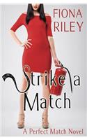 Strike a Match