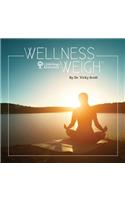 Wellness Weigh(TM)