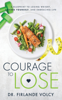Courage to Lose