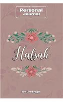 Hafsa Notebook Journal Personal Diary Personalized Name 120 pages Lined (6x9 inches) (15x23cm)