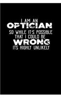 I Am An Optician