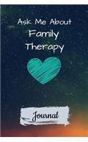 Ask Me About Family Therapy Journal