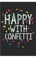 Happy With Confetti Notebook