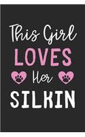 This Girl Loves Her Silkin
