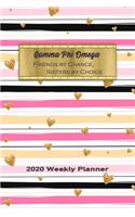 Gamma Phi Omega - Friends By Chance, Sisters By Choice 2020 Weekly Planner