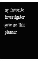 My Favorite Investigator Gave Me This Planner