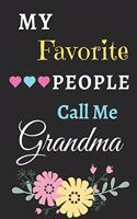My Favorite People Call Me Grandma