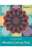 Coloring Books For Adults: Mandalas Coloring Book