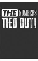 The Numbers Tied Out!: Blank Lined Notebook
