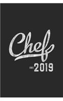 chef est.2019: Chef Graduation Culinary School Graduation Gift Journal/Notebook Blank Lined Ruled 6x9 100 Pages