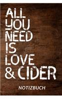 All You Need Is Love & Cider Notizbuch