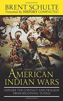 The American Indian Wars