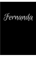 Fernanda: Notebook Journal for Women or Girl with the name Fernanda - Beautiful Elegant Bold & Personalized Gift - Perfect for Leaving Coworker Boss Teacher D