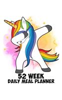 52 Week Daily Meal Planner: Super Cool Dabbing Rainbow Unicorn - Plan Shop and Prepare Large - Small Family Menu - Recipe Grocery Market Shopping Lists Budget Tracker - Vegan V
