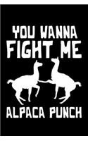 You Wanna Fight Me Alpaca Punch