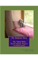 The Elephant Story