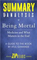 Summary & Analysis of Being Mortal