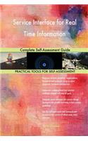 Service Interface for Real Time Information: Complete Self-Assessment Guide