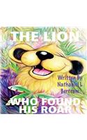 The Lion Who Found His Roar