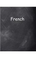 School Composition Book French Language Chalkboard Style 200 Pages: (Notebook, Diary, Blank Book)