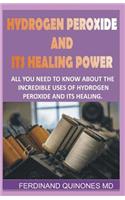 Hydrogen Peroxide and Its Healing Powder