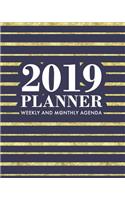 2019 Planner Weekly and Monthly Agenda: Gold Foil Stripes with Navy Blue Background, 12 Month Dated from January 2019 Through December 2019, with to Do List Dated