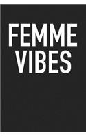 Femme Vibes