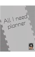All I Need Planner