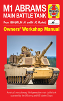 M1 Abrams Main Battle Tank Manual: From 1980 (M1, M1a1 and M1a2 Models)
