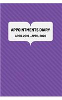 Appointments Diary: April 2019 - April 2020: Appointments and Tax year diary for the Self-Employed and Business Entrepreneur etc.. Purple Cover(7 6" X 9" Appointments Diary 2019 - 2020)