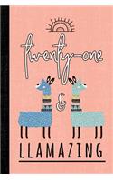 Twenty-One and Llamazing