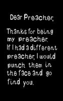 Dear Preacher, Thanks for Being My Preacher