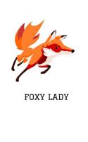 Foxy Lady: Fox Notebook, 110 Pages, 6' X 9'