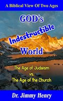 GOD's Indestructible World