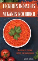 Leckeres Indisches Veganes Kochbuch