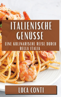 Italienische Genüsse