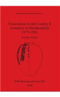 Excavations in the Locality 6 Cemetery at Hierakonpolis 1979-1985: (BAR International)
