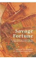 Savage Fortune: An Aristocratic Family in the Early Seventeenth Century