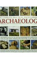 The Complete Practical Encyclopedia Of Archaeol