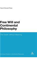 Free Will and Continental Philosophy