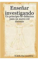 Ensenar Investigando