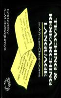 Teaching and Researching Language in African Classrooms
