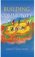 Building Community, Vision and Practice