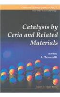Catalysis By Ceria And Related Materials