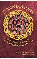 Connections: A Woman's Guide for Relational Living