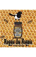 Maggie the Magpie: Where Do Bees Go in the Winter?
