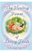 Healing Power of Living Foods