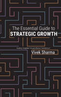Essential Guide to Strategic Growth