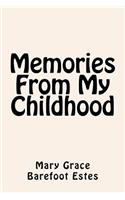 Memories from My Childhood