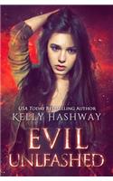 Evil Unleashed: (2 Unseen Evil Duology)